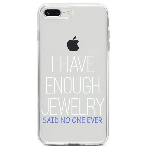 DistinctInk Clear Shockproof Hybrid Case for iPhone 7 PLUS / 8 PLUS (5.5" Screen) TPU Bumper Acrylic Back Tempered Glass Screen Protector - I Have Enough Jewelry Said No One Ever