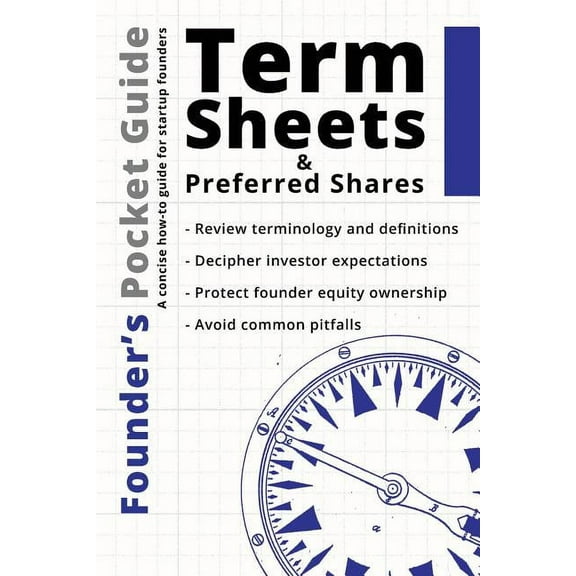 Founder's Pocket Guide: Term Sheets and Preferred Shares, (Paperback)