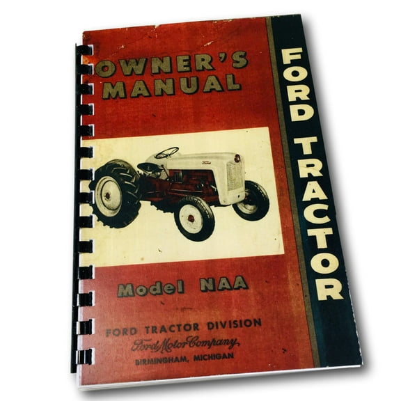 1953-1955 FORD NAA GOLDEN JUBILEE TRACTOR OPERATORS MANUAL OWNERS MAINTENANCE