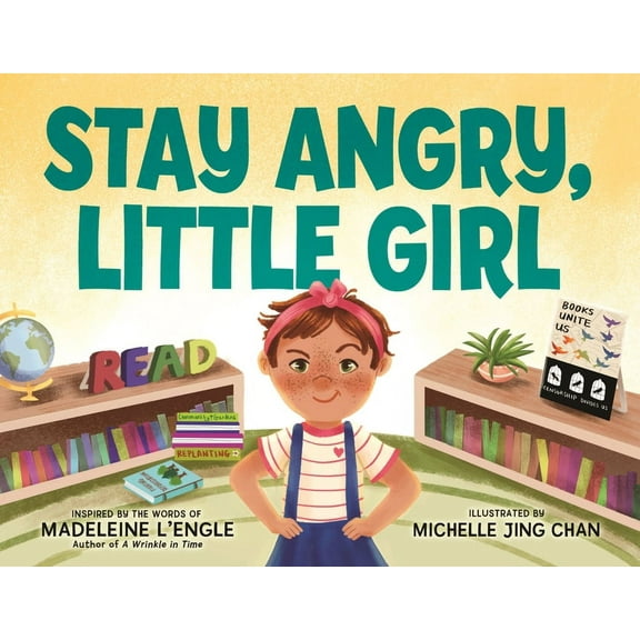 Stay Angry, Little Girl, (Hardcover)