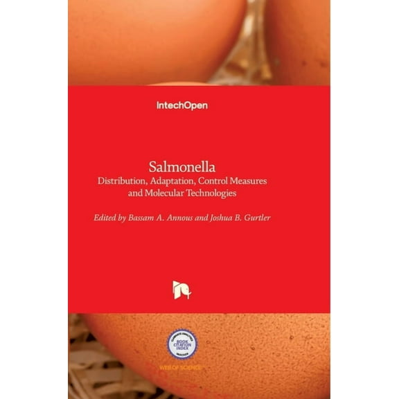 Salmonella : Distribution, Adaptation, Control Measures and Molecular Technologies (Hardcover)