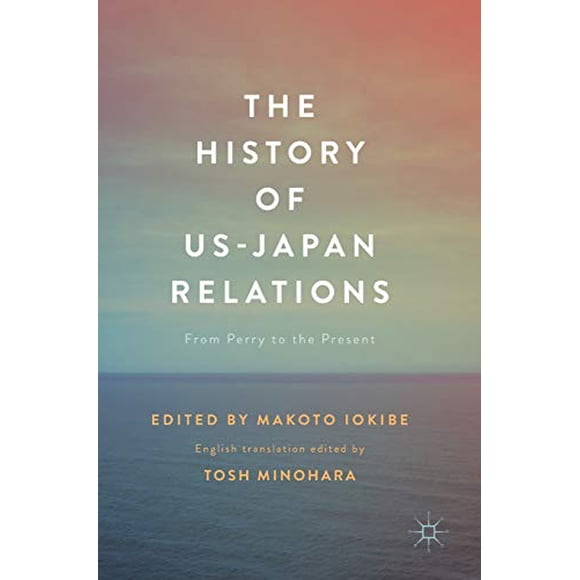 The History of US-Japan Relations: From Perry to the Present