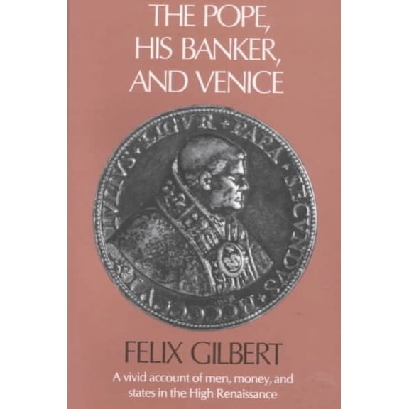 The Pope, His Banker, and Venice (Paperback)