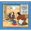 The Boy of the Three-Year Nap: A Caldecott Honor Award Winner, (Paperback)