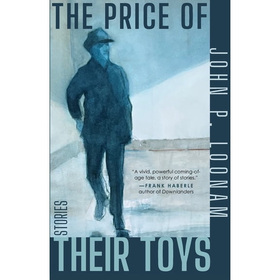 The Price of Their Toys: Stories, (Paperback)