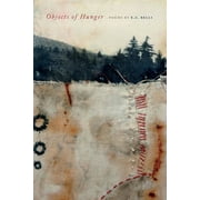 Crab Orchard Series in Poetry: Objects of Hunger (Paperback)
