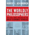 thumbnail image 1 of Pre-Owned The Worldly Philosophers: The Lives, Times, and Ideas of the Great Economic Thinkers Paperback, 1 of 1
