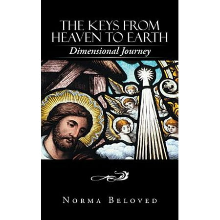 - The Keys from Heaven to Earth : Dimensional Journey
