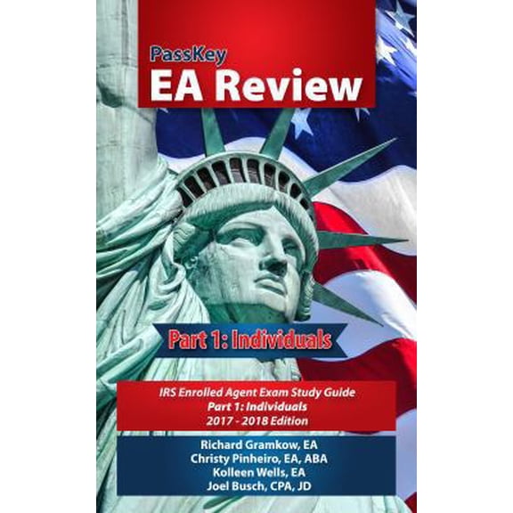 Pre-Owned PassKey EA Review Part 1: Individual Taxation: IRS Enrolled Agent Exam Study Guide 2017-2018 Edition (Paperback) 0998611808 9780998611808