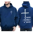 thumbnail image 5 of Christian Hoodie – 1 Cross + 3 Nails = 4 Given Graphic Pullover, Faith Quote Religious Sweatshirt, Unisex Christian Streetwear for Men & Women, 5 of 7