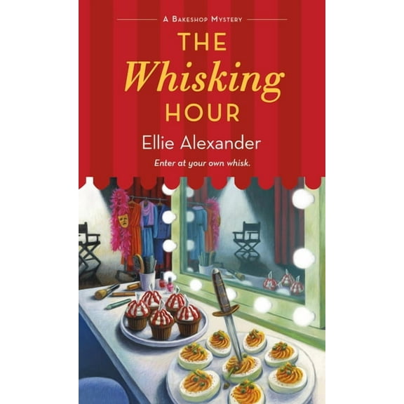 Bakeshop Mystery The Whisking Hour: A Bakeshop Mystery, Book 22, (Paperback)