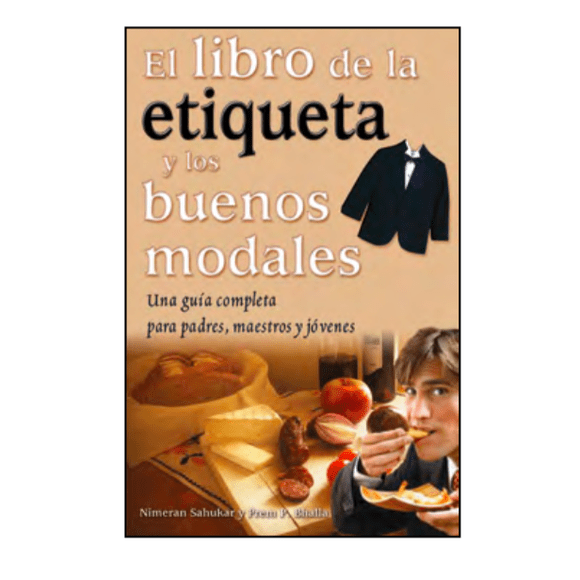 El libro de la etiqueta y los buenos modales.