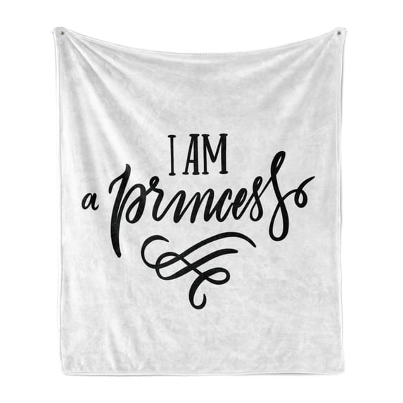 I am a Princess Soft Flannel Fleece Throw Blanket, Girlish Feminine Words Well-being Happiness Self-Love Theme Print, Cozy Plush for Indoor and Outdoor Use, 50" x 60", Black and White, by Ambesonne