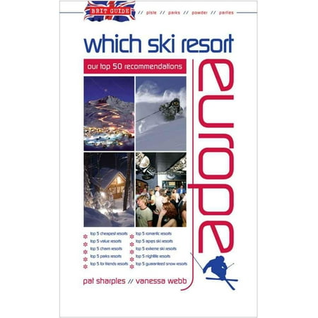 Brit Guide Which Ski Resort - Europe - eBook