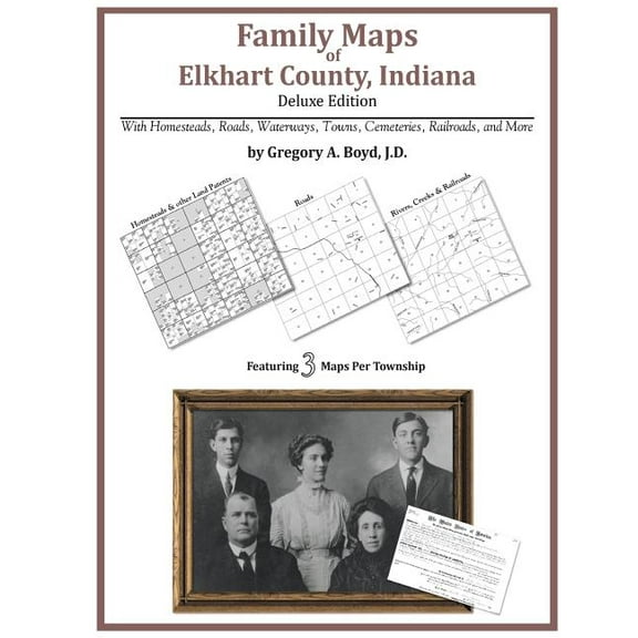 Family Maps of Elkhart County, Indiana (Paperback)