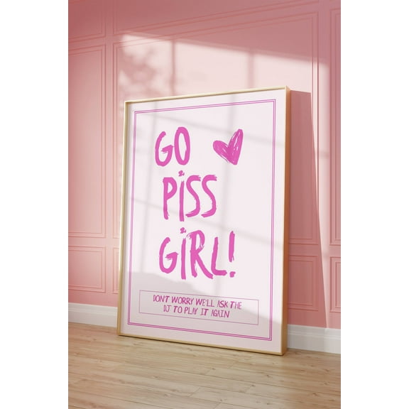 Modroom Go Piss Girl Wall Art, Trendy Bathroom Posters, Aesthetic Pink Prints, Home Decor, Maximalist Wall Art, Preppy Art, Cute Posters Wall Art, Modern Wall Decor, 8x12 UNFRAMED