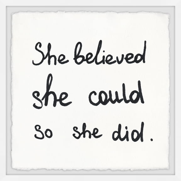 Marmont Hill She Believed She Could Framed Wall Art