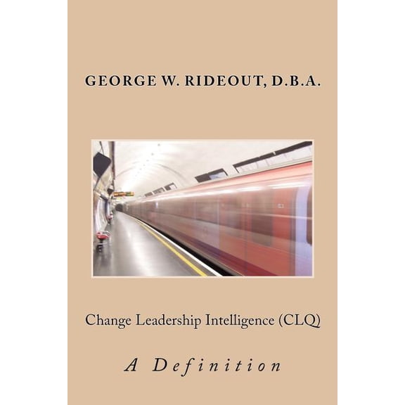 Change Leadership Intelligence (Clq)