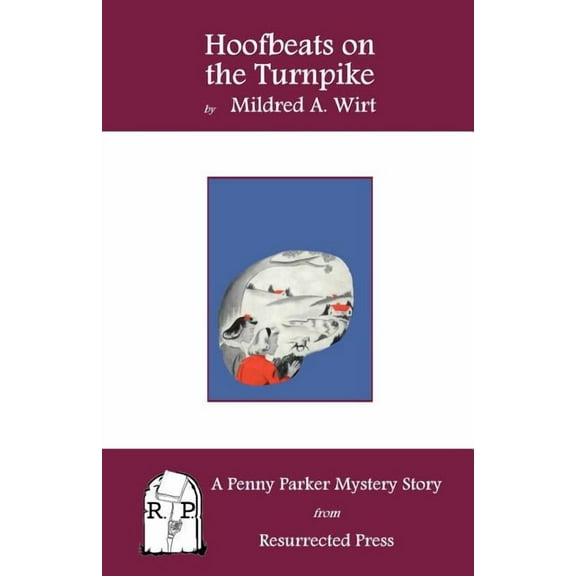 Hoofbeats on the Turnpike: A Penny Parker Mystery Story, (Paperback)