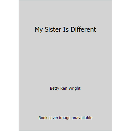 Pre-Owned My Sister is Different (Hardcover) 0817213694 9780817213695