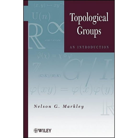 Topological Groups: An Introduction, (Hardcover)