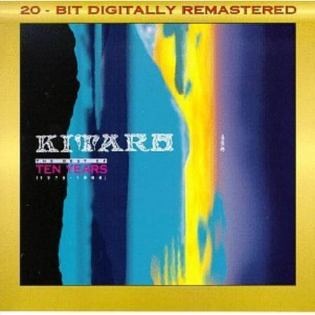 Kitaro - 1976-86-Best of Ten Years [CD] (Best Music Last 10 Years)