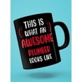 thumbnail image 3 of Awesome Plumber Looks Like Mug - Smartprints Designs,, 3 of 4