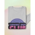 thumbnail image 3 of Coming Out Club Bubblegum Stamp Sweatshirt Women -Smartprints Designs, Female x-Large, 3 of 4
