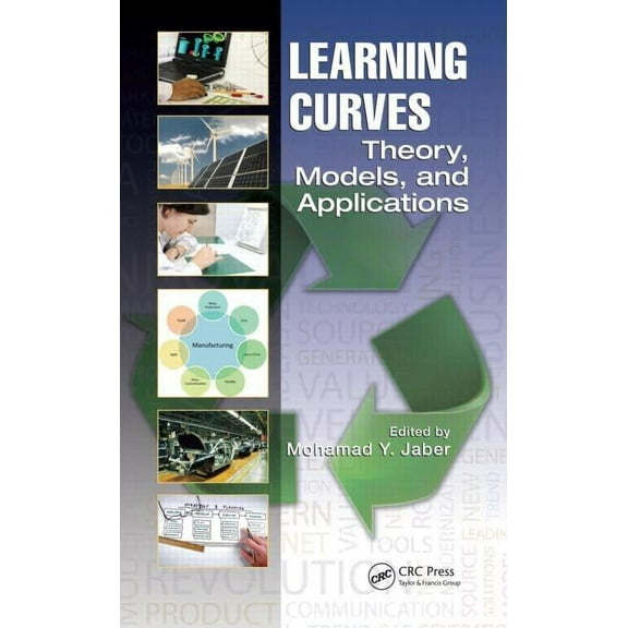Systems Innovation Book Learning Curves: Theory, Models, and Applications, (Hardcover)