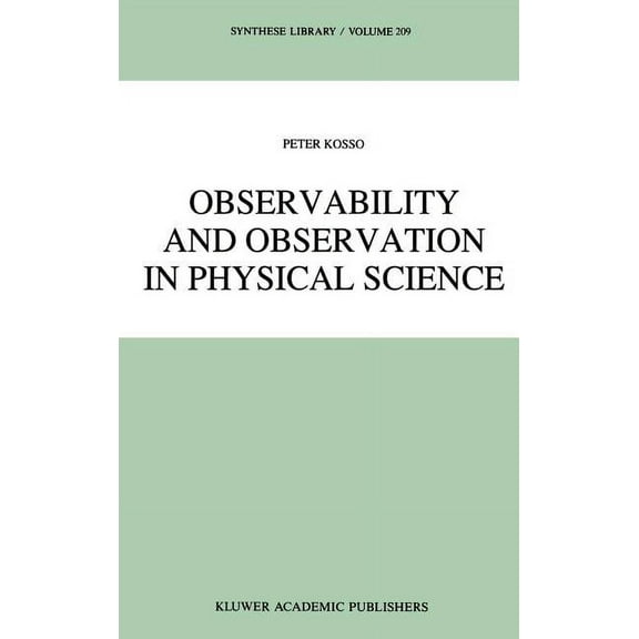 Synthese Library Observability and Observation in Physical Science, Book 209, (Hardcover)