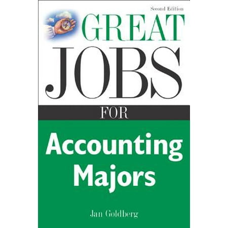 Great Jobs for Accounting Majors (Best Jobs For Accounting Majors)