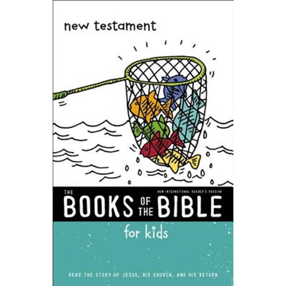 Pre-Owned Nirv, the Books of the Bible for Kids: New Testament, Paperback: Read the Story of Jesus, His Church, and His Return (Paperback) 031076131X 9780310761310
