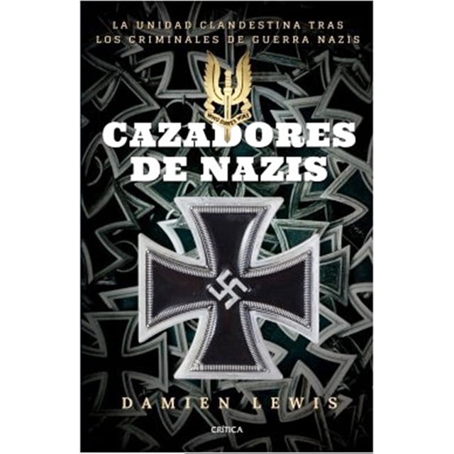 Cazadores de nazis CRITICA MEXICO DAMIEN LEWIS