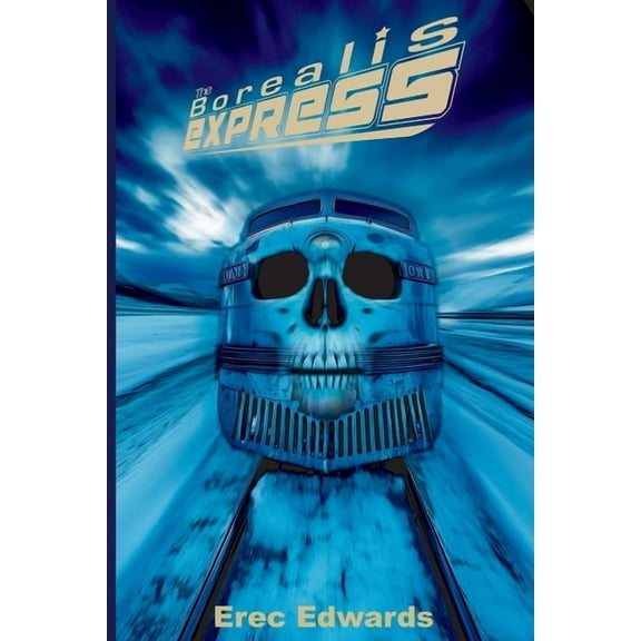 The Borealis Express, (Paperback)