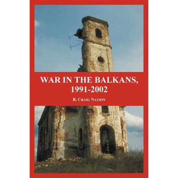 Pre-Owned War in the Balkans, 1991-2002 (Paperback)