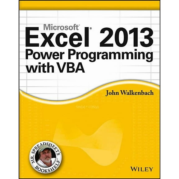 Mr. Spreadsheet's Bookshelf Microsoft Excel 2013 Power Programming with VBA, Book 16, (Paperback)