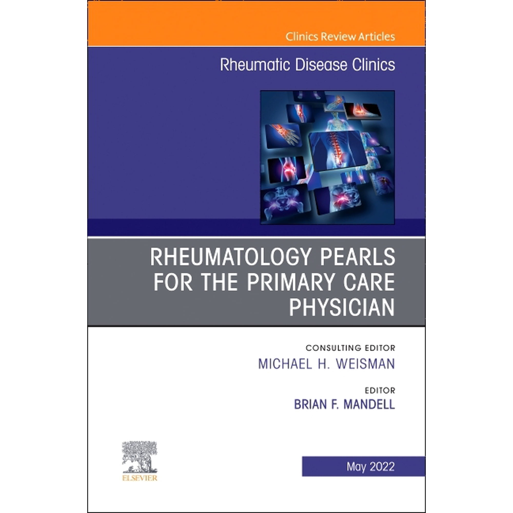 Clinics: Internal Medicine Rheumatology Pearls for the Primary Care Physician, an Issue of Rheumatic Disease Clinics of North America: Volume 48-2, Book 48, (Hardcover)