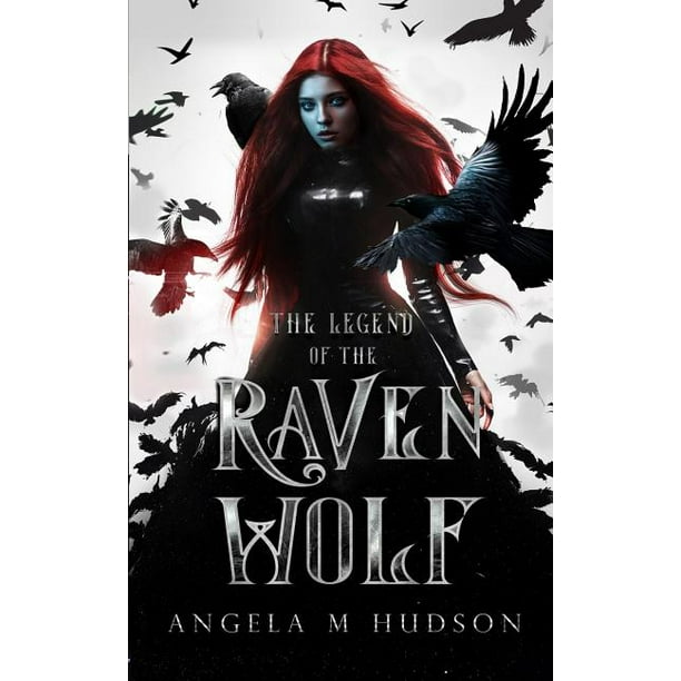 The Legend of the Raven Wolf (Paperback)