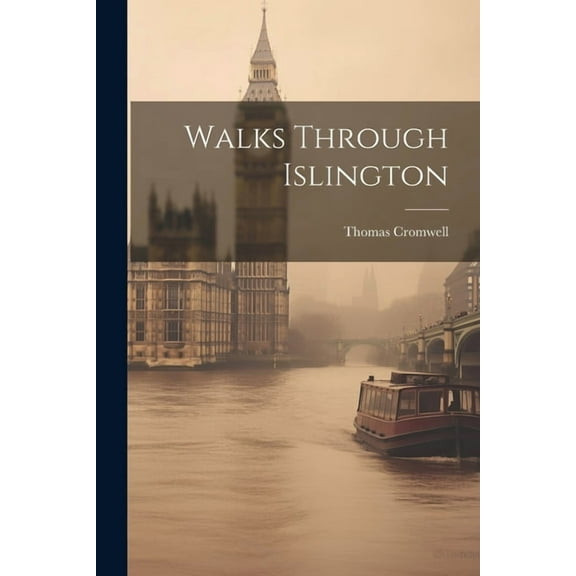 Walks Through Islington (Paperback)