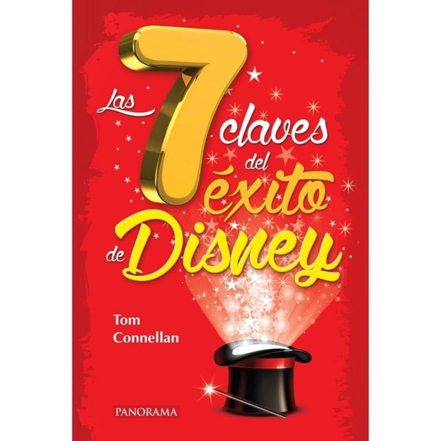 7 Claves del Éxito de Disney Panorama Editorial Connellan Tom