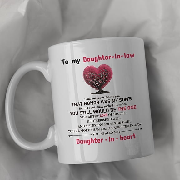 1pc, Sentimental Daughter-in-Law 11oz Ceramic Mug, Heartfelt Message With Heart Design, 3Perfect Gift For Wedding, Family Keepsake, Appreciation Present, Also Suitable For Cafe Restaurant