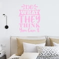 thumbnail image 1 of VWAQ Do What They Think You Can't Wall Decal Motivational Wall Decor, 1 of 1