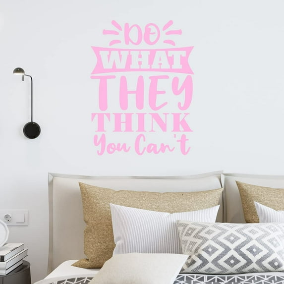 VWAQ Do What They Think You Can't Wall Decal Motivational Wall Decor