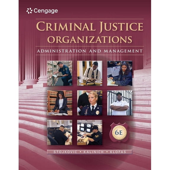 Criminal Justice Organizations: Administration and Management, (Hardcover)