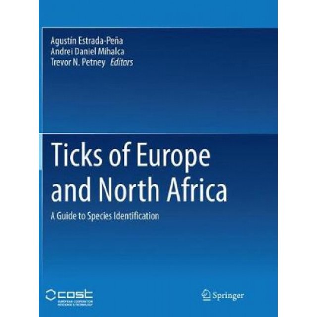 Tiques d'Europe et d'Afrique du Nord : Guide pour l'Identification des Espèces