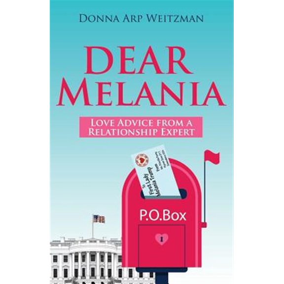 Pre-Owned Dear Melania: Love Advice from a Relationship Expert (Paperback) by Donna Arp Weitzman