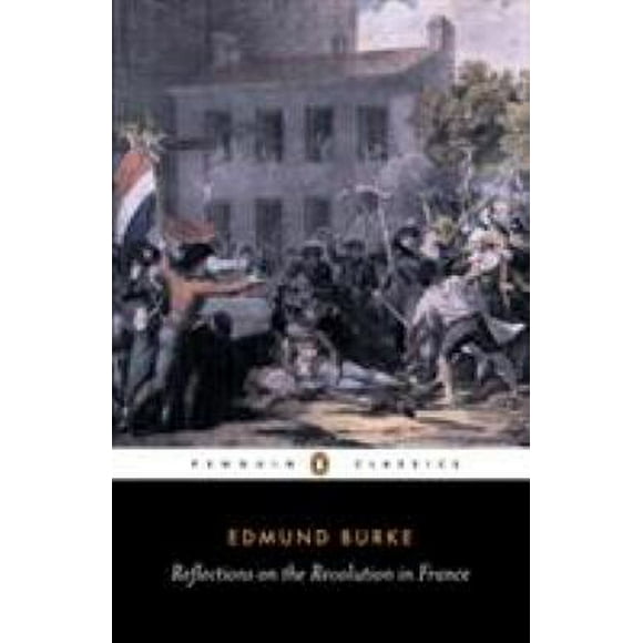 Pre-Owned Reflections on the Revolution in France 9780140432046