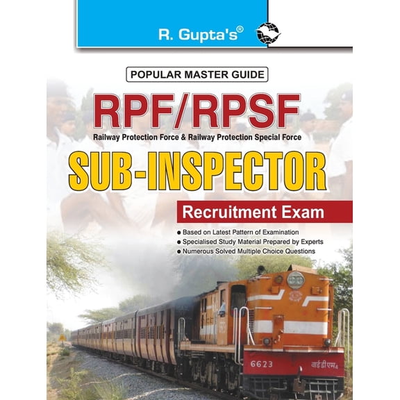 Rpf/Rpsf: Sub Inspector (Executive) Recruitment Exam, (Paperback)