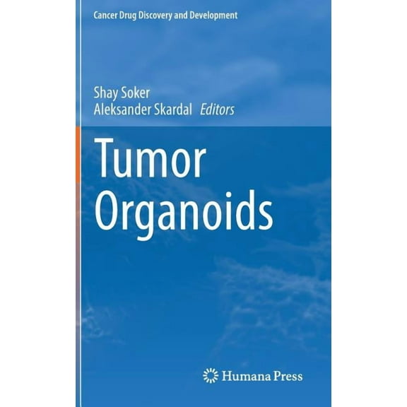 Cancer Drug Discovery & Development Tumor Organoids, (Hardcover)