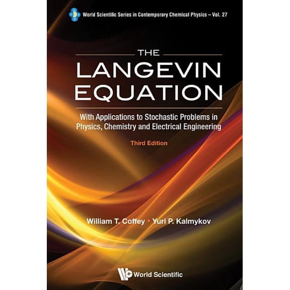 World Scientific Contemporary Chemical P Langevin Equation, the (3rd Ed), Book 27, (Hardcover)